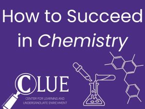 How to Succeed in Chemistry with Academic Support Programs