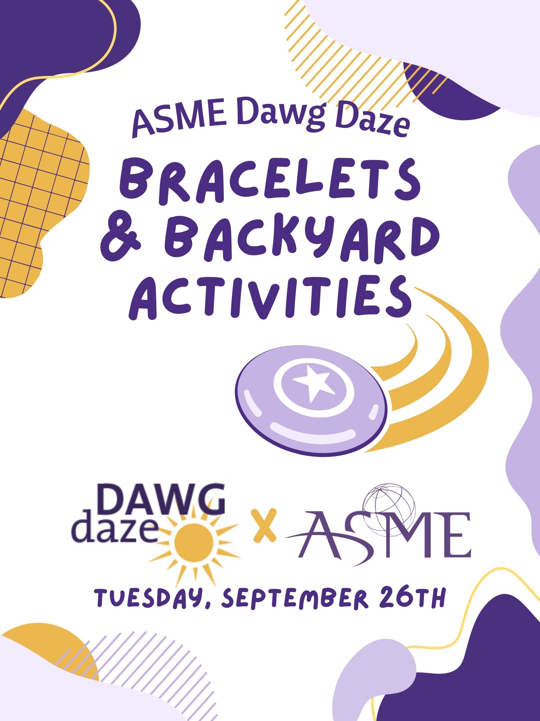 ASME Presents: Bracelets and Backyard Activities