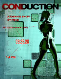 CONDUCTION: A Beginner Fashion Show with MESH