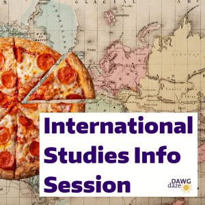 International Studies Info Session: Your Journey Starts Here