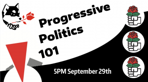Progressive Politics 101 With the Young Democratic Socialists of America