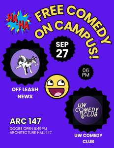 Free Comedy on Campus! with UW Comedy Club and Off Leash News