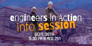 Engineers in Action Info Session