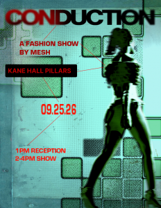 CONDUCTION: A Beginner Fashion Show with MESH